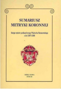 Sumariusz metryki koronnej t. III