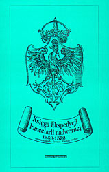 Ksiega ekspedycji kancelarii nadwornej 1559-1572
