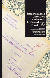 Sprawozdania okresowe wojewody krakowskiego za rok 1935