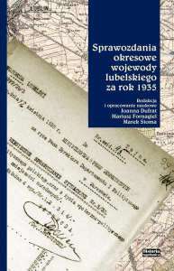 Sprawozdania okresowe wojewody lubelskiego za rok 1935